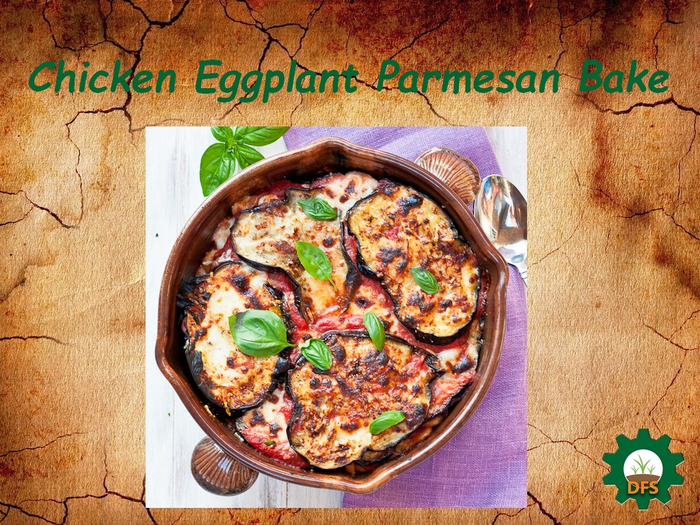 DFS Texture Chicken Eggplant Parmesan Bake