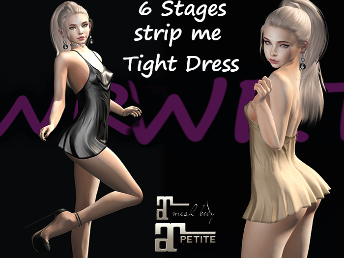 {WRT} Tight Dress Maitreya, Petite STRIP ME!