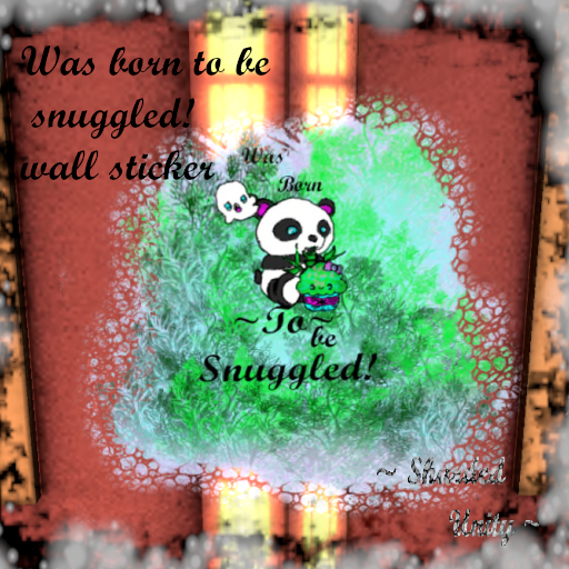 Was born to be Snuggled sticker