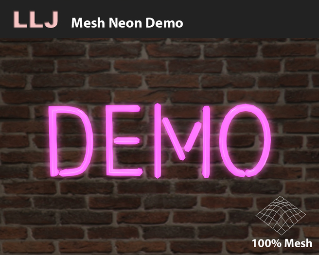 LLJ Mesh Neon Demo