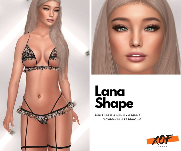 XOF -  Lana Shape (LeL EVO Lilly)