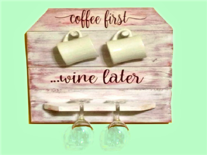 KITCHEN PAINTED WOOD COFFEE FIRST WINE LATER CUPS GLASS HOME DECOR Farm&Country 3D Detail Wall Decal Style on 1 Prim C/M