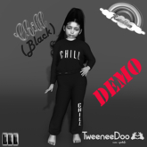 ((RBS)) CHILL (BLACK) *Demo* Tweeneedoo 