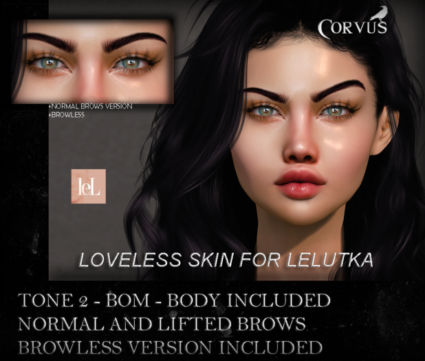 Corvus : Loveless Tone 2 BOM for Lelutka