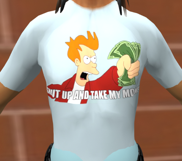 Shut Up And Take My Money T