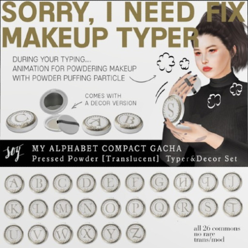 Second Life Marketplace - Soy. My Alphabet Compact TYPER [O]