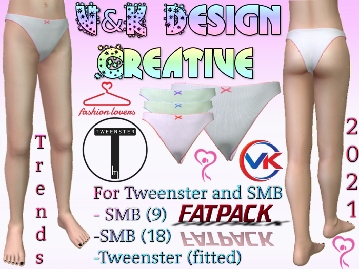 V&K Design Tweenster/SMB FATPACK Panties