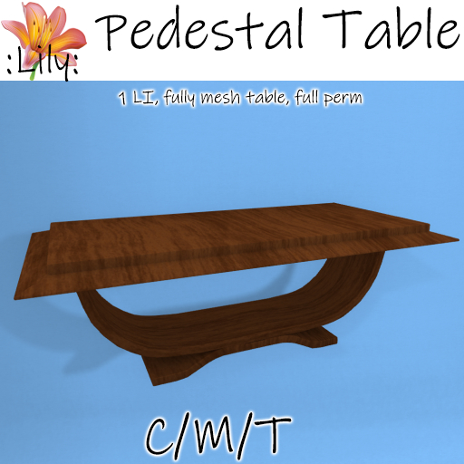 :LILY: Pedestal Table