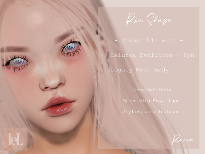 Rarer - Rin Shape (Lelutka Ryn/Legacy)