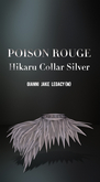 POISON ROUGE Hikaru Collar Silver