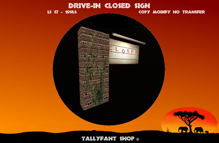 Closed Drive In Sign 