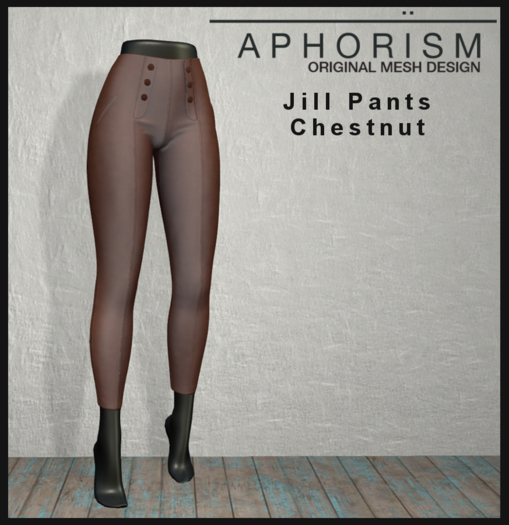 !APHORISM! - Jill Pants Chestnut