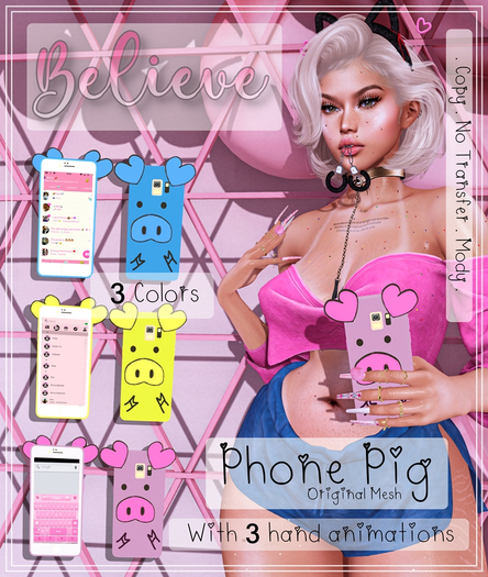 :: Believe ::  Phone Pig::.