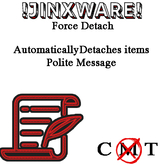 !JINXWARE! FORCE DETACH {POLITE}