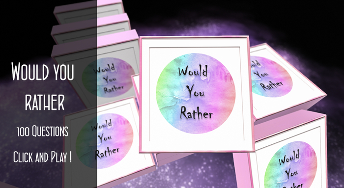Chatterbox Would you rather - General