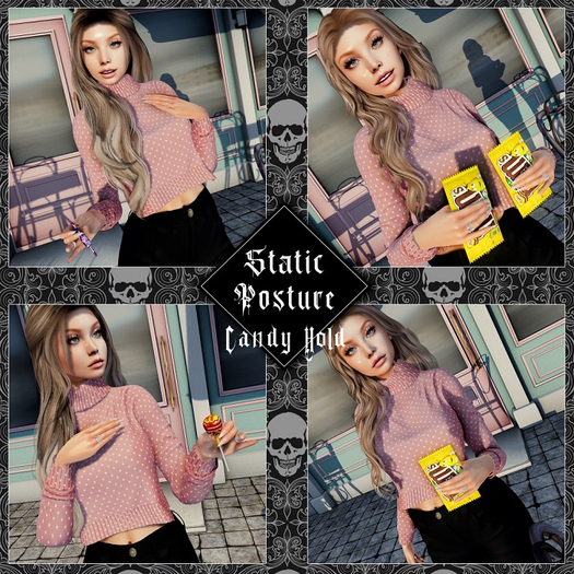 . Static Posture . CANDY HOLD