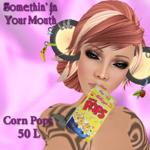 Somethin' In Your Mouth-Corn Pops