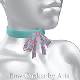 ARIA // Kawaii H Bow Choker / Maitreya Inithium Kupra Unrigged