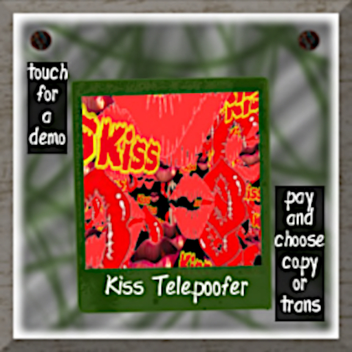 Kiss Telepoofer