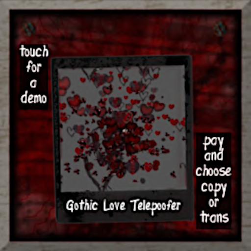 Gothic Love Telepoofer