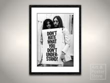 John & Yoko - Don't Hate | Classic Black and White Art Photo Poster | Mesh Frame with 6 texture options 