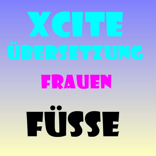 Xcite Deutsch Frau Fuesse Box
