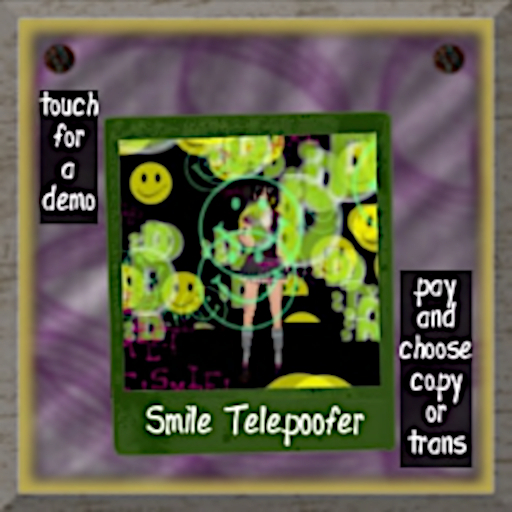 Smile Telepoofer