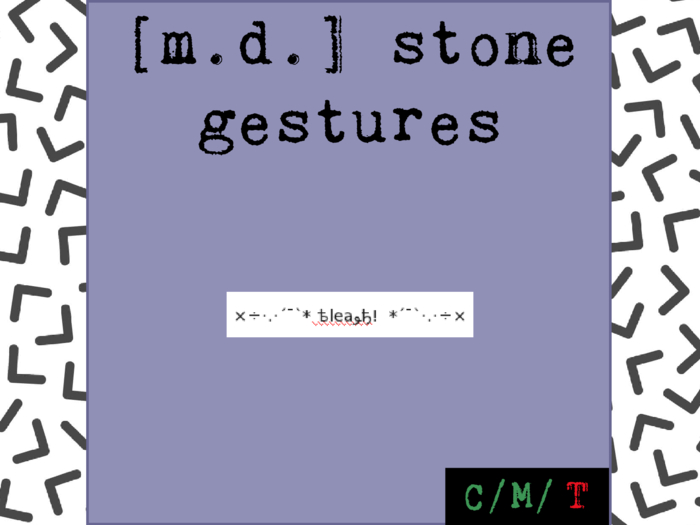 /Bleagh!. By [m.d.] stone gestures