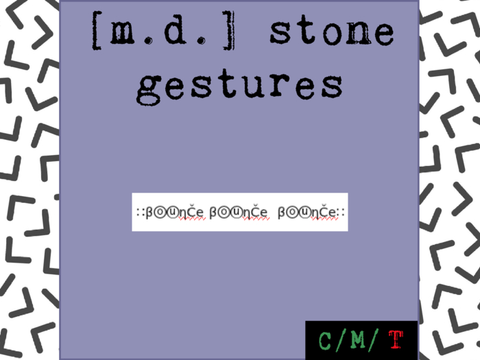 /Bounce. by [m.d.] stone gestures