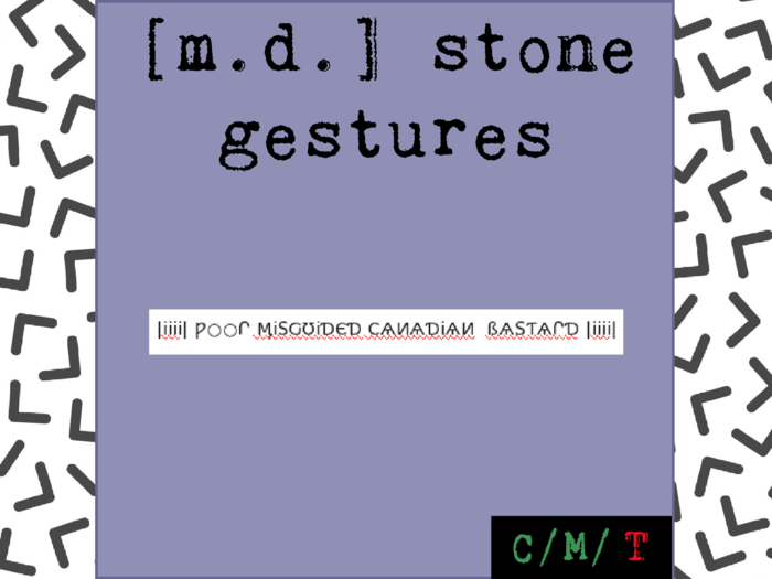 /CanadianBastard. By [m.d.] stone gestures