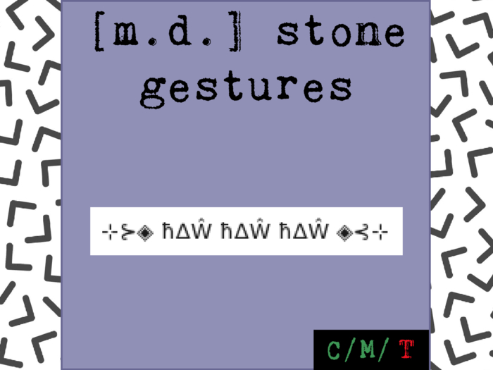 /HawHaw. [m.d.] stone gestures