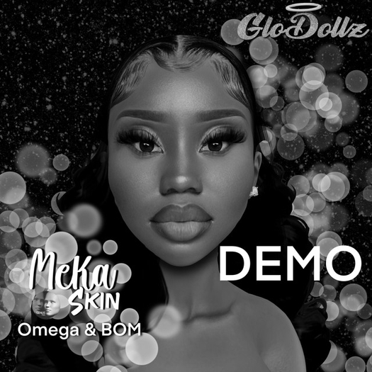 GloDollz// Meka Skin Demo