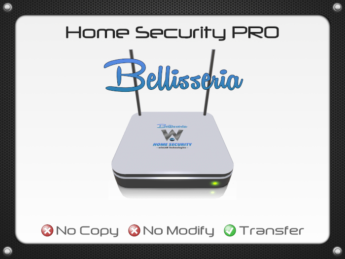 -W- Home Security PRO [Bellisseria]