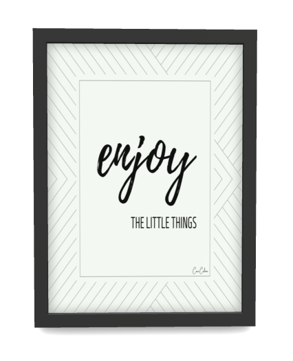 Coco Caline - Enjoy the little things (Black Frame)