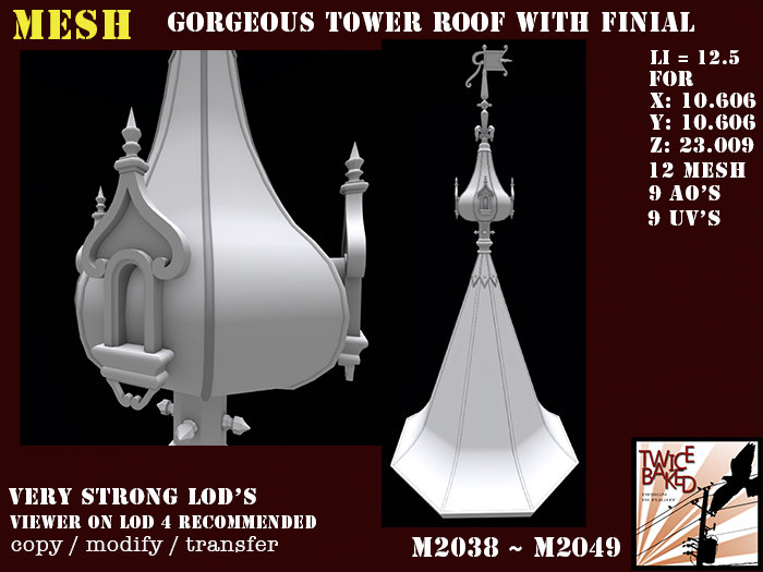 "TB" Gorgeous Tower roof with finial M2038 M2049