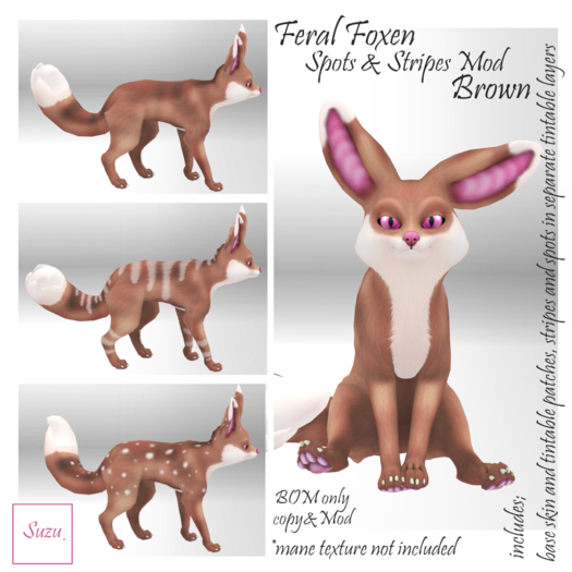 *SZ* Feral Foxen Spots & Stripes Mod/ Brown