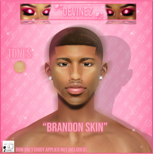 DEVINEZ - " Brandon skin "