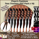Freya's Fashions Tess Trousers (FAT Pack x 10) - inc Bakes on Mesh (BoM)