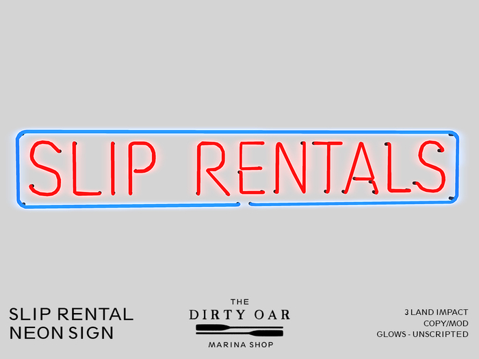 The Dirty Oar - Slip Rentals Neon Sign