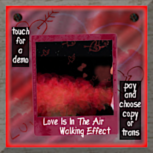 Love Is In The Air Walking Effect