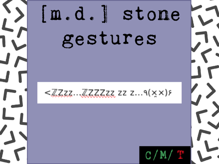 /zzzzzz. By [m.d.] stone gestures