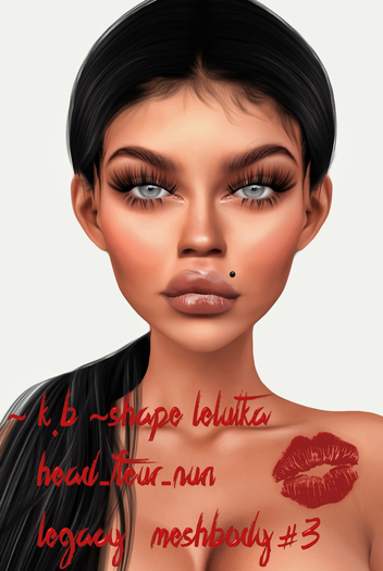 ~ K.B ~SHAPE LeLUTKA Head-FLEUR-Nuri[LEGACY] Meshbody#3