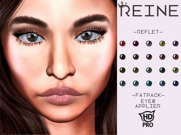 REINE-Eyes Reflet - APPLIER Catwa HD PRO FATPACK