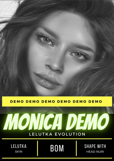 DEMO ☘ MONICA ☭☘ FOR LELUTKA ☘ skin bom