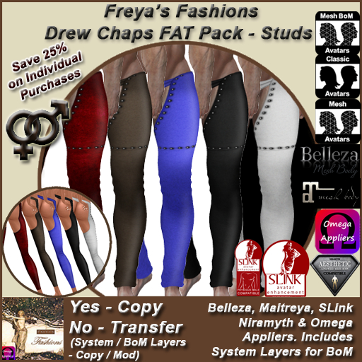 Freya's Fashions Drew Chaps (Studs FAT Pack x 5) - inc Bakes on Mesh (BoM)