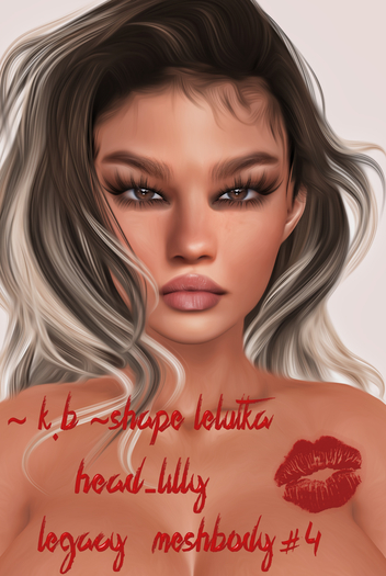 ~ K.B ~SHAPE LeLUTKA Head-Lilly[LEGACY] Meshbody#4