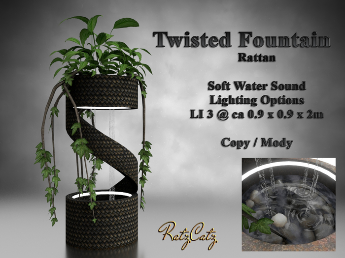 .: RatzCatz :. Twisted Fountain - Rattan Style