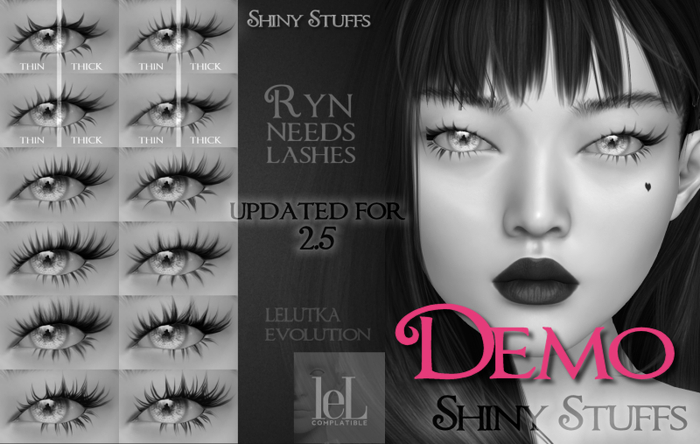 ~Shiny Stuffs~ DEMO Lelutka Ryn Needs Lashes Appliers