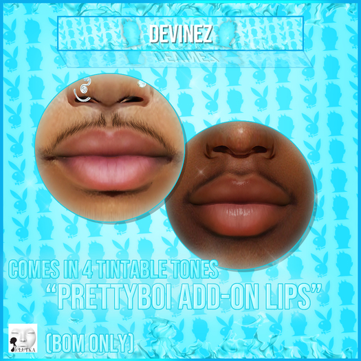 DEVINEZ - "Prettyboi Add-on Lips Pack" (add to unpack) BOM. TINTABLE
