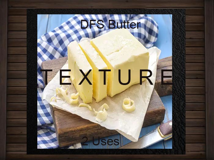 DFS Butter Texture